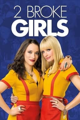 2 Broke Girls - Complete Series - Key Art