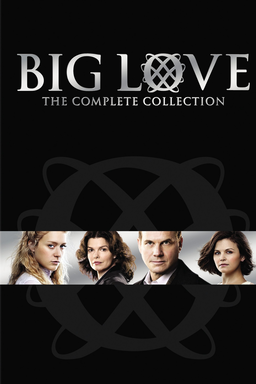 Big Love: The Complete Series - four cast members in a photo strip and black background logo on top